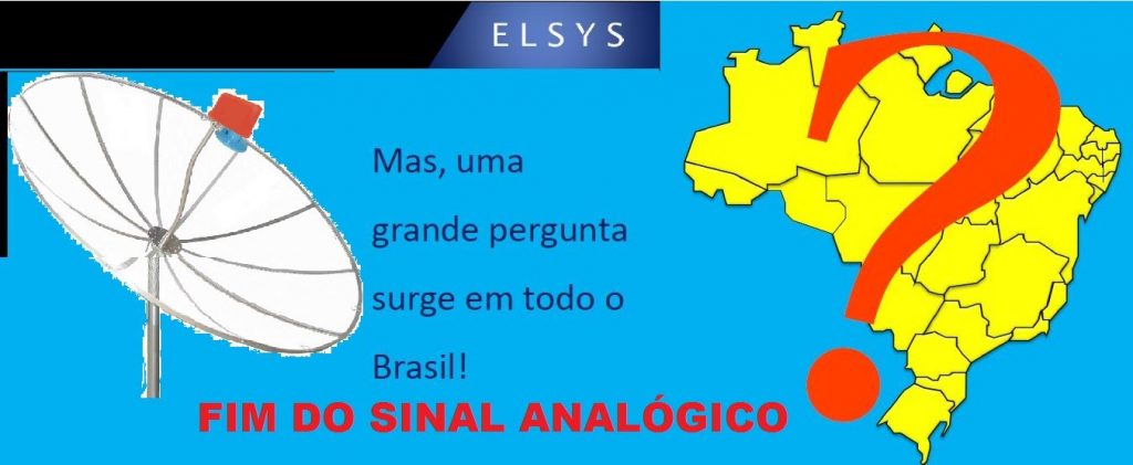 ANA 1 SINAL ANALÓGICO DE TV - FOI ADIANDO O DESLIGAMENTO EM MG, BA, CE, e SP. ANA 1